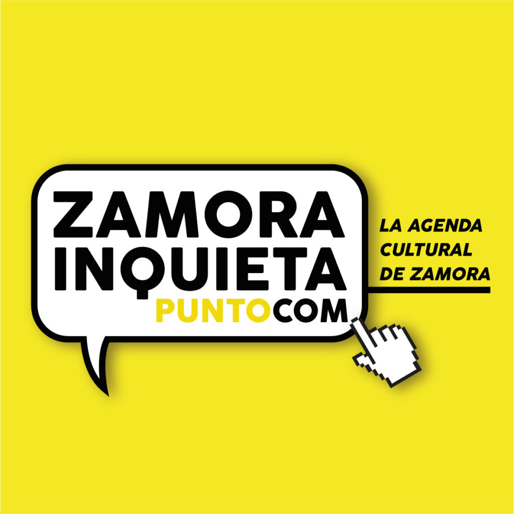 Zamora Inquieta Zinq Agenda Cultural de Zamora